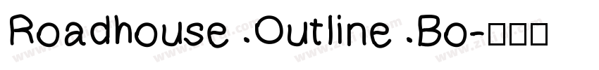 Roadhouse Outline Bo字体转换